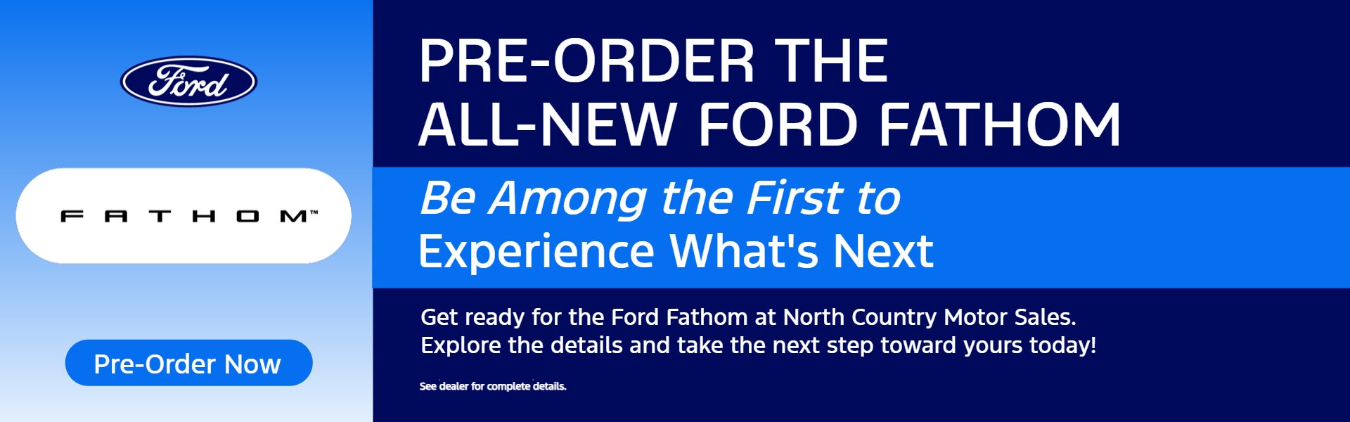 Pre-Order the All-New Ford Fathom